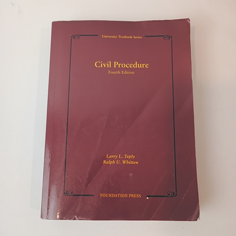 Civil Procedure 4th Edition University Textbook Series Foundation Press Paperbac